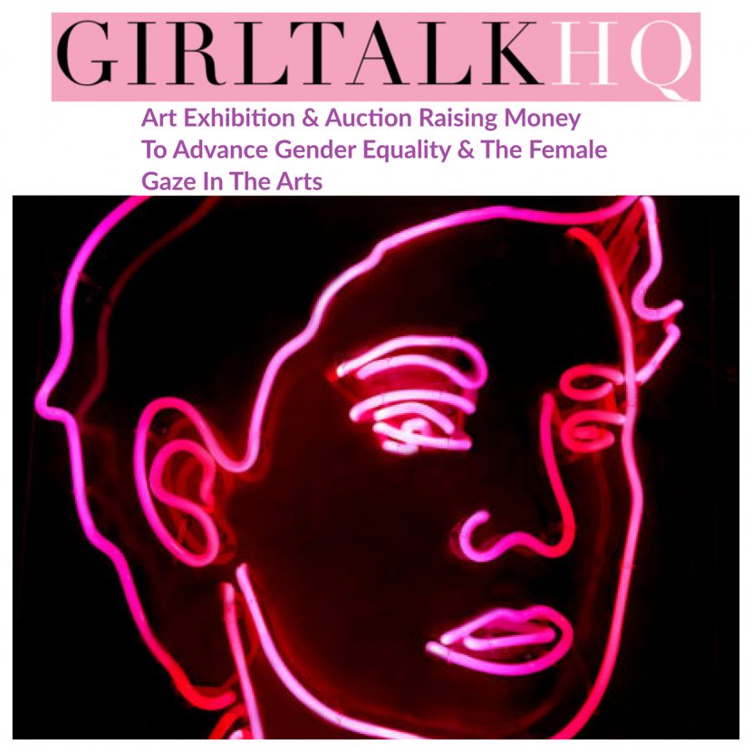 Girltalk HQ - Exhibit Raising Money To Advance Gender Equality In The Arts - INDIRA CESARINE
